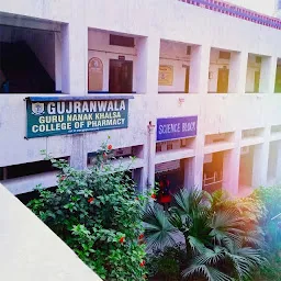 GUJRANWALA GURU NANAK KHALSA COLLEGE OF PHARMACY LUDHIANA