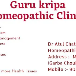 Guru kripa homoeopathic clinic by Dr Atul Chaturvedi