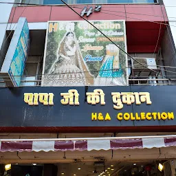 H & A Collection (papa ji ki dukan)