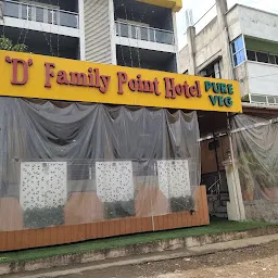 Hotel D Family Point Pure veg Resto & Lodging