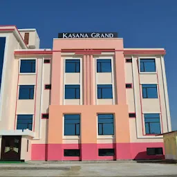 Hotel Kasana Grand