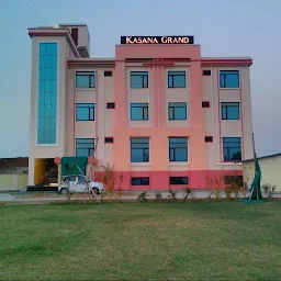 Hotel Kasana Grand