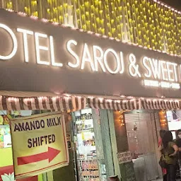 Hotel Saroj and Sweet Mart