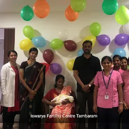 Iswarya Fertility Centre Tambaram Chennai - Best IVF, IUI Treatments