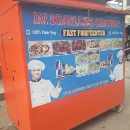 Jai Dhanalaxmi Chinese Fast Food