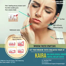 KAIRA Maxillofacial Surgery,Dental & Cosmetic Center