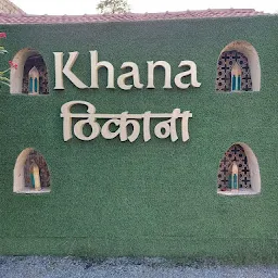 KHANA THIKANA