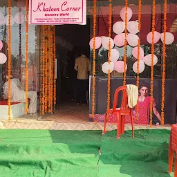 Khatoon corner