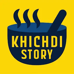 Khichdi Story