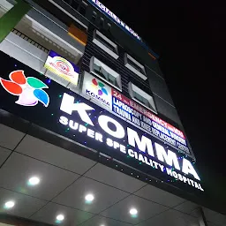Komma Super Speciality Hospital