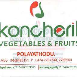 KONCHERIL VEGETABLES AND FRUITS WHOLESALE AND RETAIL
