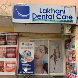 Lakhani Dental Care A Multispeciality Dental Clinic