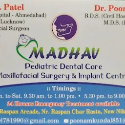 Madhav Dental Implant Centre (DrNaitik Patel)