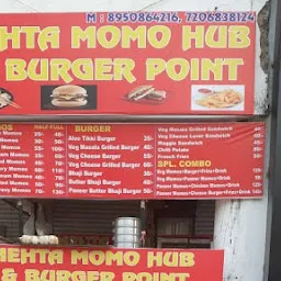 Mehta Momo Hub & Burger Point