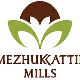 Mezhukkattil Mills