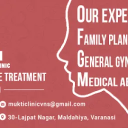 Mukti Clinic - Abortion in Varanasi - Pregnancy Termination - Family Planning - Birth Control