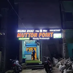 Muna Bhai Restaurant(Mutton Point)