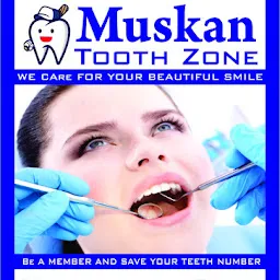 Muskan Tooth Zone