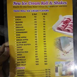 New Ice Cream Roll & Shakes