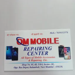 OM MOBILE REPAIRING CENTER