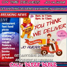 ON TIME DELIVERS JO HUKAM HOME DELIVERY SERVICES LUDHIANA