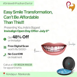 Pradham Dental | Best dental clinic in Manikonda | Invisalign Hyderabad