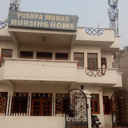 Pushpa Mohan Nursing Home