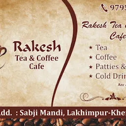 Rakesh Tea and Coffee