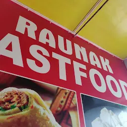 Raunak Fast Food