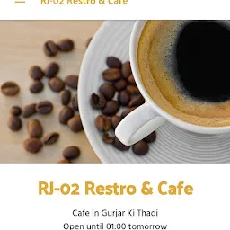 RJ-02 Restro & Cafe