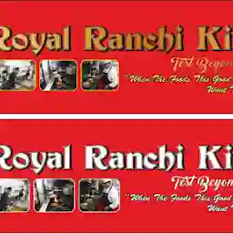 Royal Ranchi Kitchen