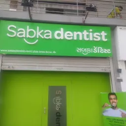 Sabka dentist - Naranpura (Ahmedabad)