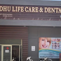 Sandhu Life Care and Dental Clinic