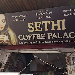 Sethi Coffee palace