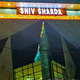 shiv sharda memorial hospital & research centre