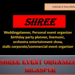 Shree event management bilaspur