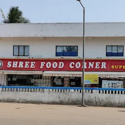 SHREE FOOD CORNER SUPER MARKET