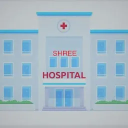 Shree hospital