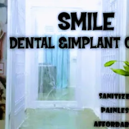 SMILE DENTAL & IMPLANT CENTRE