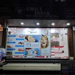Smile India multi-speciality dental clinic