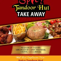 Spicy Tandoor Hut-Best Takeaway Restaurant in Gaya