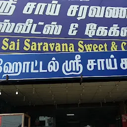 Sri Sai Saravana Sweets & Cakes