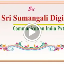 Sri sumangali Digital Communication India Pvt Ltd