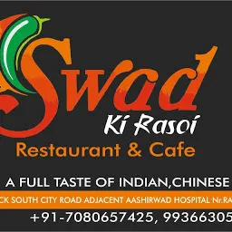 SWAD KI RASOI RESTAURANT AND CAFE