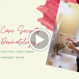 The Derma Clinic by Dr Manmit kaur