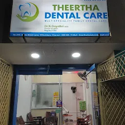 THEERTHA DENTAL CARE