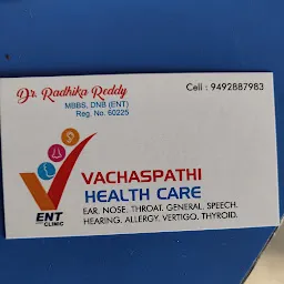 Vachaspathi Health Care - ENT Clinic