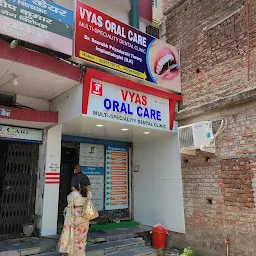 Vyas Oral Care Multi-Speciality Dental Clinic