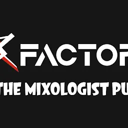 X Factor - The Mixologist Pub