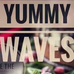 YUMMY WAVES
